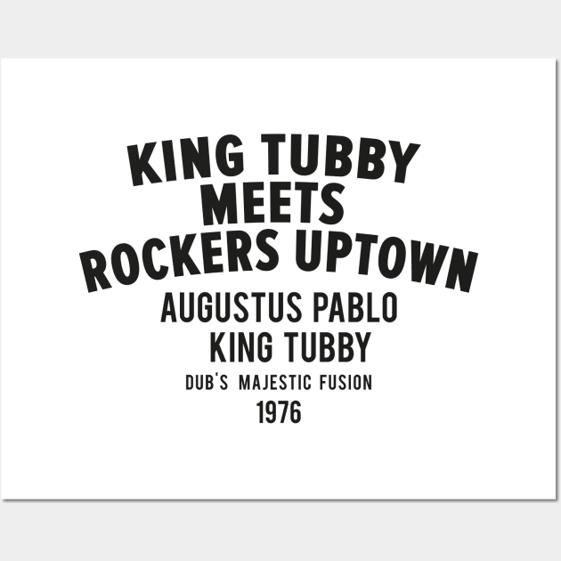 King Tubby Meets Rockers Uptown: Dub's Majestic Fusion Wall Art by Boogosh